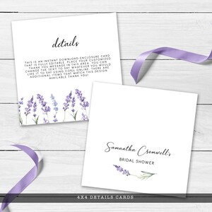 May include: Two square white cards with lavender floral illustrations. One card features the word details and editable text instructions. The other card displays the text Samantha Cromwell's BRIDAL SHOWER with a single lavender sprig. 4x4 details cards.