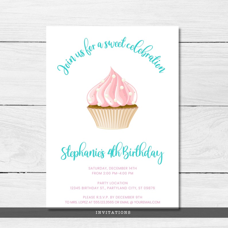 May include: White invitation card with a pink cupcake illustration. Text includes "Join us for a sweet celebration" and "Stephanie's 4th Birthday". Details include date, time, location, and RSVP information. The word "Invitations" is at the bottom.