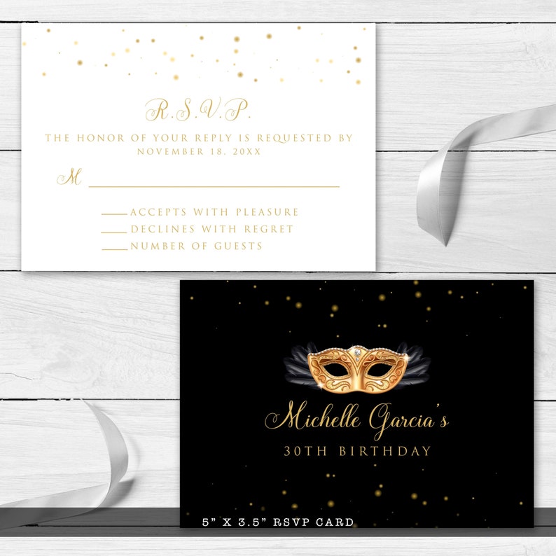 May include: A black and gold RSVP card with a gold masquerade mask and the text "Michelle Garcia's 30th Birthday". The card is 5 inches by 3.5 inches.