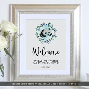 May include: Silver framed sign with a watercolor panda illustration surrounded by a green wreath. The sign reads "Welcome to Whatever Your Party or Event Is" with a date below. Coordinating signs are available on Etsy.