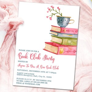 May include: A white invitation card featuring a watercolor illustration of a stack of three books topped with a blue polka-dot teacup containing pink flowers. The text reads: Please join us for a Book Club Party hosted by Agree To Diss A Brie Book Club.