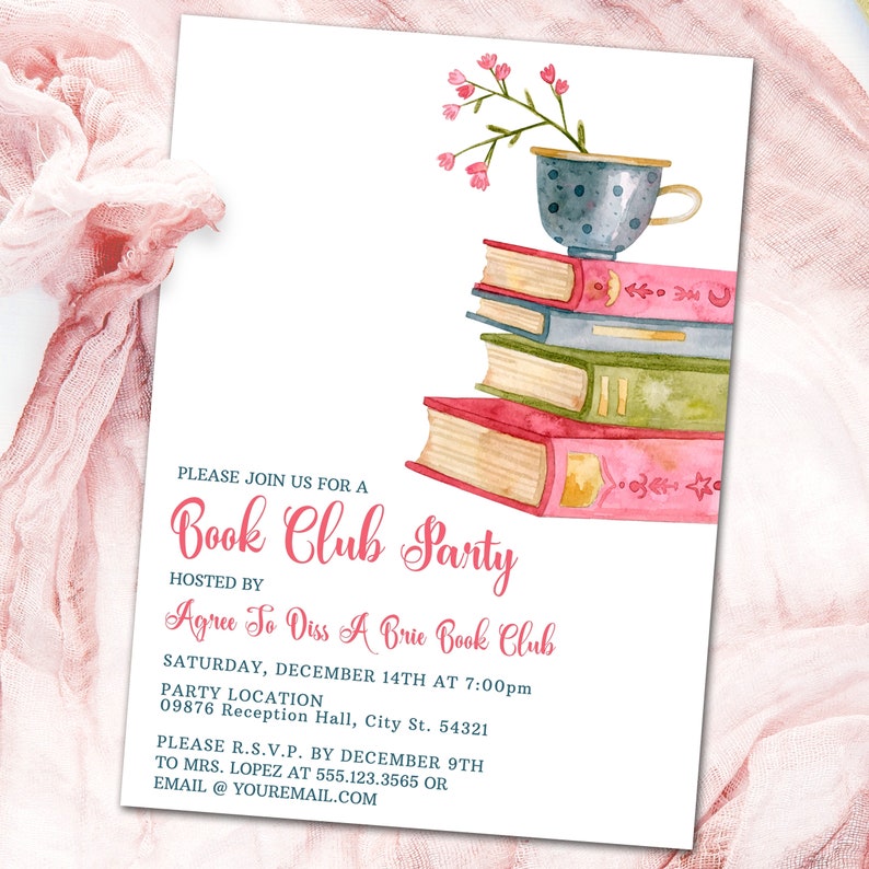 May include: A white invitation card featuring a watercolor illustration of a stack of three books topped with a blue polka-dot teacup containing pink flowers. The text reads: Please join us for a Book Club Party hosted by Agree To Diss A Brie Book Club.