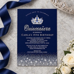 May include: A navy blue Quinceañera invitation card featuring a silver crown graphic with blue gems, white text, and a silver glitter border at the bottom. The text reads: Please join to celebrate Quinceañera in honor of Carla's 15th birthday.