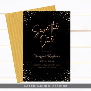 Modern Black and Gold Party Collection. Create your own customized party with this editable design. This save the date card has a black background with gold specs around the corners and elegant typography.