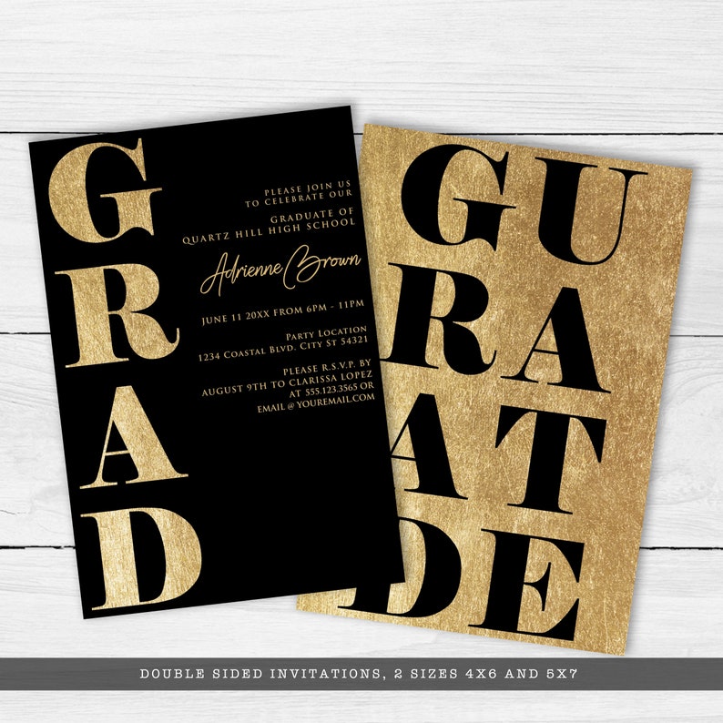 May include: Black and gold graduation announcement cards. One card features the word "GRAD" in large gold letters, with event details. The other card says "GRADUATE" in large black letters on a gold textured background. The cards are double-sided.