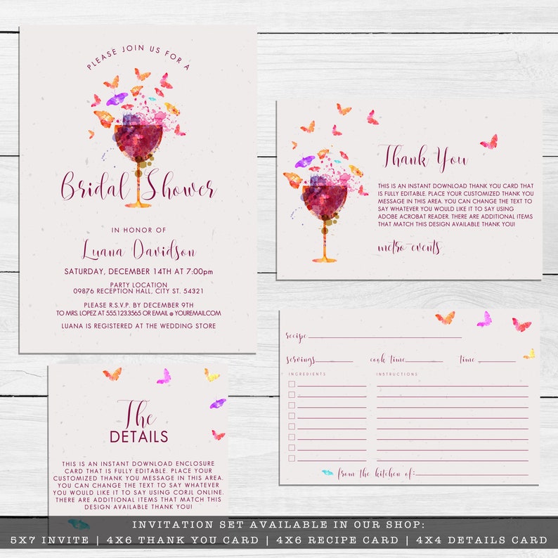 May include: Printable bridal shower invitation set with a watercolor design of a wine glass with butterflies. The set includes an invitation, thank you card, recipe card, and details card. The invitation is for Luana Davidson's bridal shower on December 14th at 7:00pm.