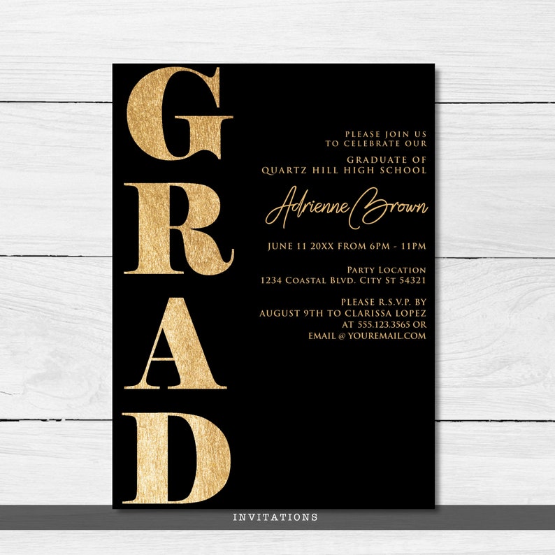 May include: Black graduation announcement with gold text. The word "GRAD" is vertically stacked in large, bold letters. Additional text includes the graduate's name, event details, and RSVP information. The word "INVITATIONS" is at the bottom.