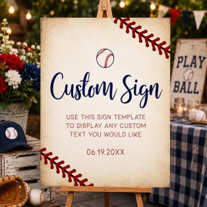 Może przedstawiać: Spersonalizowany znak o tematyce baseballowej na sztaludze. Znak ma grafikę baseballową i dekoracyjne czerwone szwy. Tekst na znaku brzmi "Custom Sign" i "Use this sign template to display any custom text you would like".