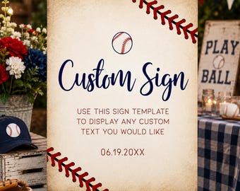 Peut inclure: Panneau personnalisé sur le thème du baseball, présenté sur un chevalet. Le panneau comporte un graphisme de baseball et des coutures rouges décoratives. Le texte sur le panneau indique "Custom Sign" et "Use this sign template to display any custom text you would like".