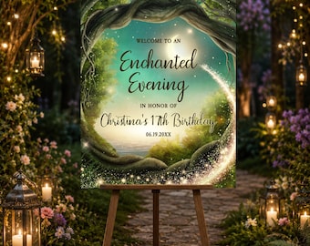 May include: A rectangular sign on a wooden easel featuring a forest scene with twisted tree branches forming an archway, glowing lights, and a crescent moon. The text reads: WELCOME TO AN Enchanted Evening IN HONOR OF Christina's 17th Birthday 06.19.20XX.