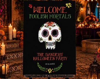 Sugar Skull Halloween Welcome Sign, Day of the Dead Party Decor, Dia de los Muertos Sign, Editable Halloween Party Poster