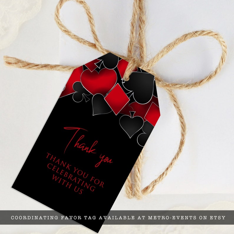 Roll the dice, throw down your royal flush it's casino night! Fun and elegant adult party favor tag are designed with a black background with hearts, spades, diamonds, and clubs' upper frame. Designed by MetroEvents