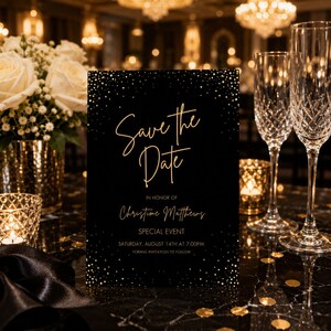 以下が含まれることがあります： 金色の紙吹雪のアクセントと金色のスクリプトテキストで「Save the Date, In Honor of Christine Matthews, Special Event, Saturday, August 14th at 7:00pm, Formal Invitation to Follow」と書かれた黒いSave the Dateカードが直立しています。