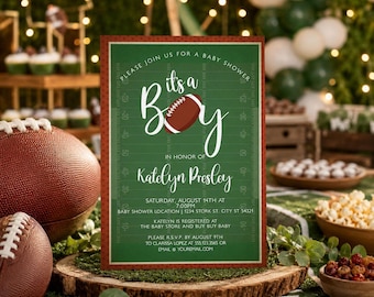 May include: A rectangular baby shower invitation card with a green football field background, white yard line markings, and a brown football graphic. The text reads: It's a Boy, in honor of Katelyn Presley, Saturday, August 14th at 7:00PM, location, registry, and RSVP details.