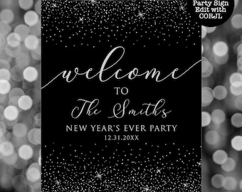 May include: Black and white printable New Year's Eve party sign with silver glitter background. The sign says "Welcome to The Smiths New Year's Ever Party 12.31.20XX".