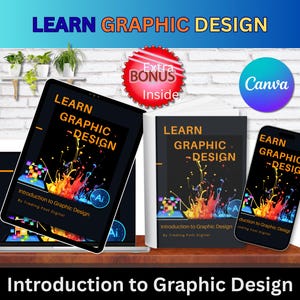 Puede incluir: Anuncio de un curso de diseño gráfico. La imagen presenta una tableta, un libro y un teléfono inteligente que muestra el título del curso "Learn Graphic Design". El libro y los dispositivos muestran arte abstracto colorido. También es visible el texto "Introduction to Graphic Design".