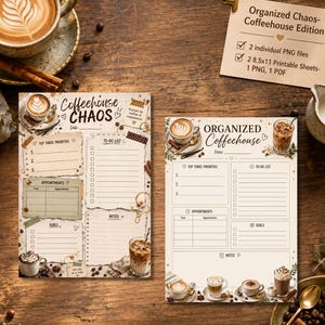 May include: Two printable planner sheets titled Coffeehouse Chaos and Organized Coffeehouse featuring sections for top three priorities, to-do lists, appointments, goals, and notes, decorated with illustrations of coffee cups and beans.
