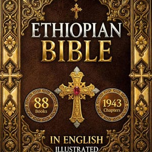 May include: An illustrated Ethiopian Bible in English. The cover is brown with gold ornate detailing and the words "Ethiopian Bible" in gold lettering. The cover also features a gold cross with a red gem and two circular icons.