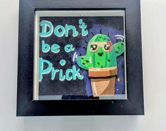 ¡No seas un imbécil!
