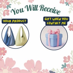 May include: A graphic with the text You Will Receive, Your Product, and Gift When You Contact Me. It displays two hobo-style bags, one blue denim and one green gingham, alongside a light blue gift box tied with a pink polka-dot ribbon.