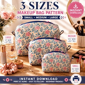 Quilted Makeup Bag, Toiletry Travel Organizer, Open Up Pouch Sewing Pattern, (3 Sizes )
