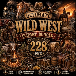 Peut inclure: Un graphique numérique avec le texte ULTIMATE WILD WEST CLIPART BUNDLE 228 PNG. L'image montre une locomotive à vapeur, un cheval, un cow-boy, une cow-girl, un longhorn, un feu de camp, un saloon, un chapeau de cow-boy et une selle.