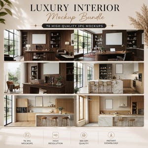 K&ouml;nnte beinhalten: Ein digitales Paket mit dem Titel LUXURY INTERIOR Mockup Bundle, das 76 hochwertige JPG-Mockups enth&auml;lt. Das Bild zeigt sechs verschiedene Innenraumszenen mit B&uuml;ros und K&uuml;chen mit Holzschr&auml;nken, Marmorinseln und leeren Wandrahmen.