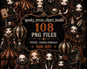 Gothic Circus Clipart Bundle – 108 Creepy Dolls, Dark Carnival PNGs (Digital Download)