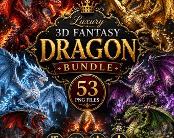 Luxury 3D Fantasy Dragon Clipart Bundle, 53 Mythical Creatures (Digital Download)