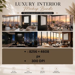 K&ouml;nnte beinhalten: Ein digitales Paket mit dem Titel LUXURY INTERIOR Mockup Bundle, das 76 hochwertige JPG-Mockups enth&auml;lt. Das Bild zeigt vier Innenraumszenen mit Stadtblick, leeren Wandrahmen und M&ouml;beln sowie die technischen Daten 8256 x 4608 px, 300 DPI.