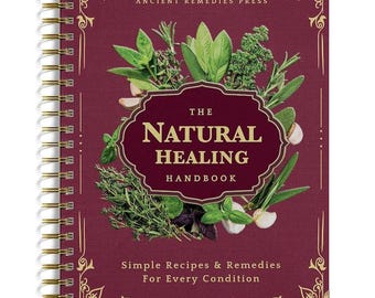 Natural Healing Handbook, Herbal Remedies, Holistic Wellness Recipes (Hardcover)