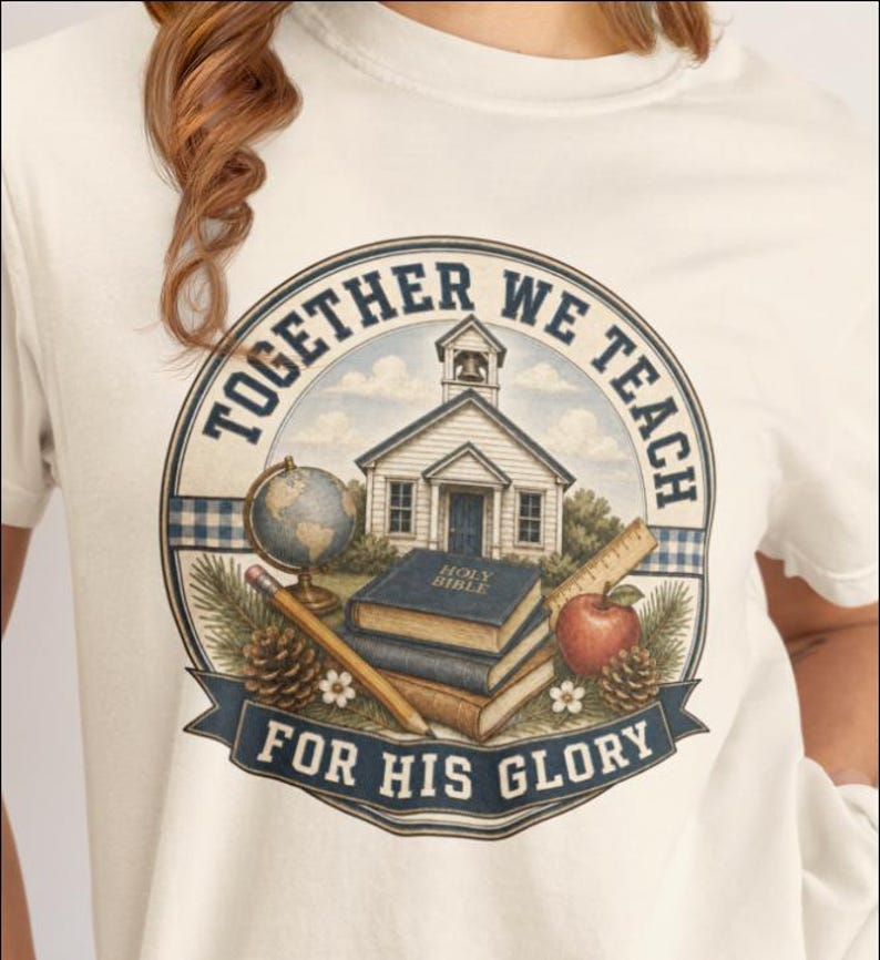 Together We Teach For His Glory Tee