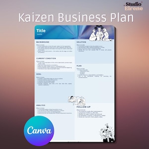 May include: A business plan template titled "Kaizen Business Plan" with the Canva logo. The document is light blue and white, with sections for background, current condition, goal, analysis, solution, plan, and follow-up. Illustrations of people are included.