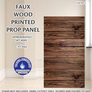 May include: Faux wood printed prop panel. The panel is approximately 4 feet wide by 7 feet tall. The panel has a water-resistant coating and is UV printed. The panel is made of 4mm Coroplast.