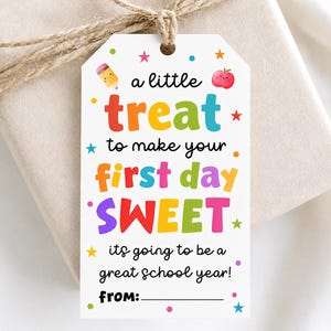 A Little Treat to Make Your First Day Sweet Tag, Printable Student Gift, Teacher Welcome Favor, Classroom Candy Label, Back to School PDF