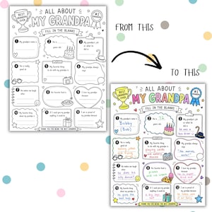 May include: A black and white fill-in-the-blanks sheet titled "All About My Grandpa." The sheet includes prompts to write about grandpa's name, age, job, favorite things, and why he is loved. Includes a trophy and star graphics.
