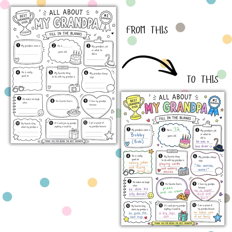 May include: A black and white fill-in-the-blanks sheet titled "All About My Grandpa." The sheet includes prompts to write about grandpa's name, age, job, favorite things, and why he is loved. Includes a trophy and star graphics.