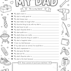 Peut inclure: Un questionnaire imprimable en noir et blanc intitulé All About My Dad avec des lignes à remplir, un espace pour un dessin et des illustrations de casquette, boîte à outils, cravate, barbecue, télécommande, baskets, bottes, mug, clé, perceuse, canne à pêche, portefeuille, clés et camion.