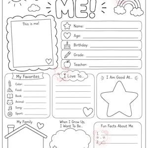 May include: A black and white printable worksheet titled ALL ABOUT ME! featuring sections for personal details, favorites, hobbies, and goals. The page includes line art of a sun, rainbow, stars, hearts, and a house, with blank spaces for writing.