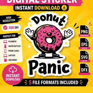 Puede incluir: Un diseño de pegatina digital con un personaje de dibujos animados de donut con glaseado rosa y chispas. Se muestra el texto "Donut Panic", junto con los mensajes "Digital Sticker" e "Instant Download". Incluye 5 formatos de archivo.