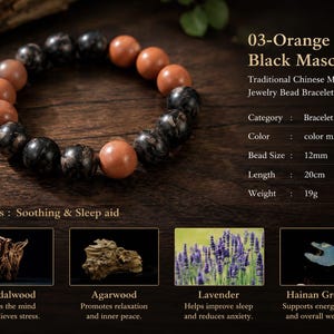 May include: A beaded bracelet featuring alternating smooth orange and textured black beads. The text reads 03-Orange and Black Mascot, Traditional Chinese Medicine Jewelry Bead Bracelet, Bead Size: 12mm, Length: 20cm, Weight: 19g, Benefits: Soothing & Sleep aid.