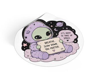 Pastel Alien Sticker | Mental Health Encouragement, Breathe You Matter (Round Vinyl)