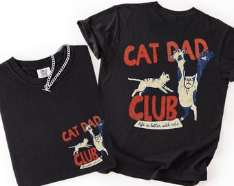 Comfort Colors Cat Dad Club T-Shirt, Pet Parent Funny Cat Lover Tee, Front-Back Design Tee for Cat Dads, Unisex Casual Gift for New Cat Dad