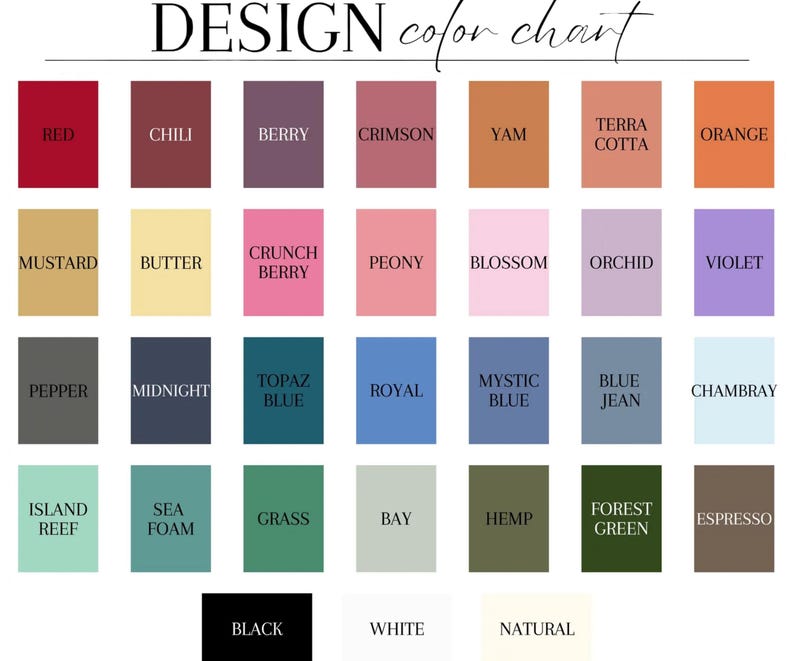May include: A color chart with a variety of hues, including red, orange, yellow, green, blue, and purple. Each color is displayed in a rectangular block with its name underneath. The chart includes colors like "Red", "Mustard", "Midnight", and "Black".