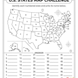 May include: A black and white U.S. States Map Challenge worksheet featuring an outline map of the United States with numbered states from 1 to 50. The page includes fields for Student Name and Date, instructions, a compass rose, and a numbered answer list.