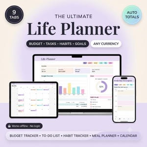 May include: A digital life planner displayed on a laptop, tablet, and smartphone. The interface features budget, task, habit, and goal trackers with colorful charts and calendars. Text includes The Ultimate Life Planner, 9 Tabs, and Auto Totals.