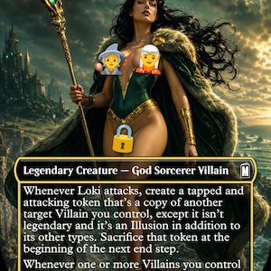 Può includere: Una carta collezionabile intitolata Loki, the Deceiver che raffigura una figura dai capelli scuri con corna dorate che tiene un bastone con una gemma verde. La figura indossa un body verde e un mantello bordato di pelliccia. Testo di creatura leggendaria.