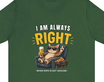 Siempre tienes razón, camiseta divertida hasta la talla 5XL
