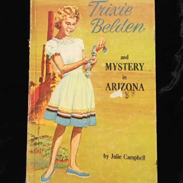 Trixie Belden #6 Mystery in Arizona Tall Deluxe Edition Whitman Julie Campbell