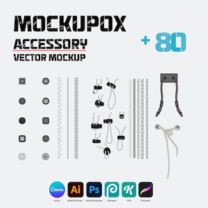 Könnte beinhalten: Grafik mit dem Text "MOCKUPOX ACCESSORY VECTOR MOCKUP" und "+ 80". Das Bild zeigt verschiedene Zubehör-Mockups, darunter Knöpfe, Reißverschlüsse, Kordeln und Ketten. Software-Icons für Canva, Adobe Illustrator, Photoshop und andere befinden sich unten.